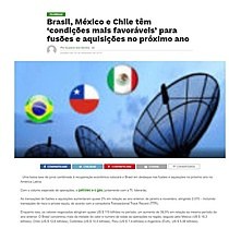 Brasil, Mxico e Chile tm 'condies mais favorveis' para fuses e aquisies no prximo ano